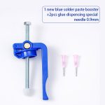 Solder-Paste-Extruder-Welding-Green-Oil-Booster-Propulsion-Tool-Uv-Glue-Rod-Boosters-Circuit-Board-Soldering-17
